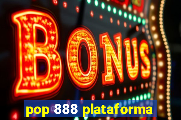 pop 888 plataforma